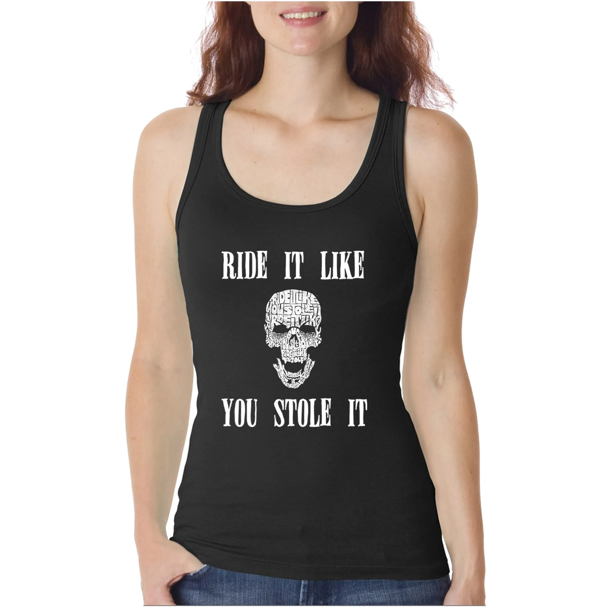 Ride It Like You Stole It - Women's Word Art Tank Top sold by LA Pop Art