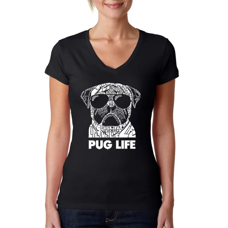 Pug Life - Women's Word Art V-Neck T-Shirt sold by LA Pop Art