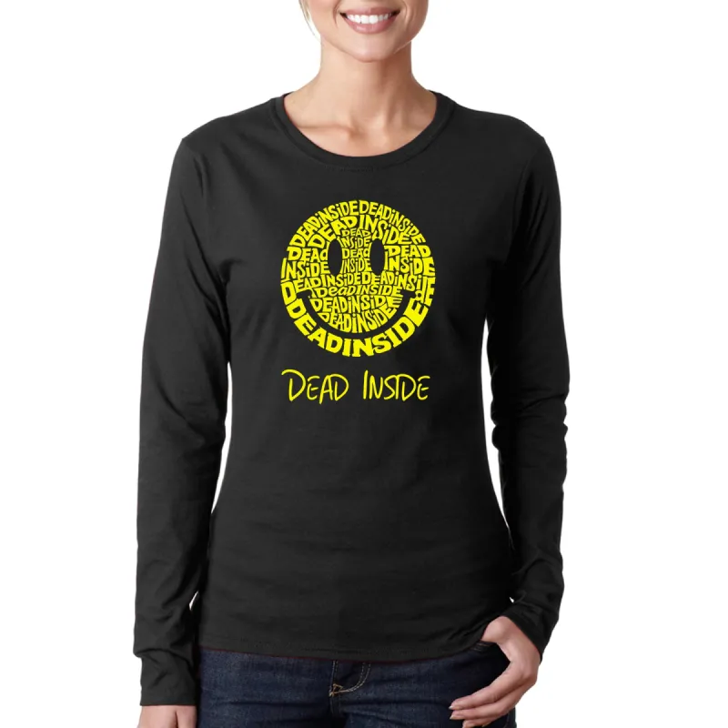 Dead Inside Smile - Women's Word Art Long Sleeve T-Shirt sold by LA Pop Art