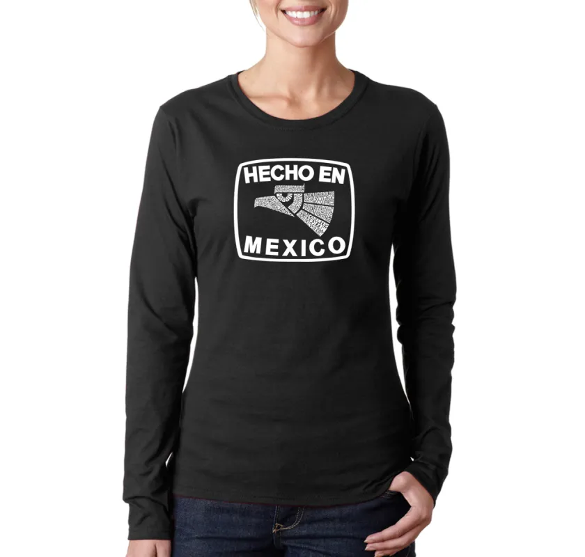 HECHO EN MEXICO - Women's Word Art Long Sleeve T-Shirt made by LA Pop Art