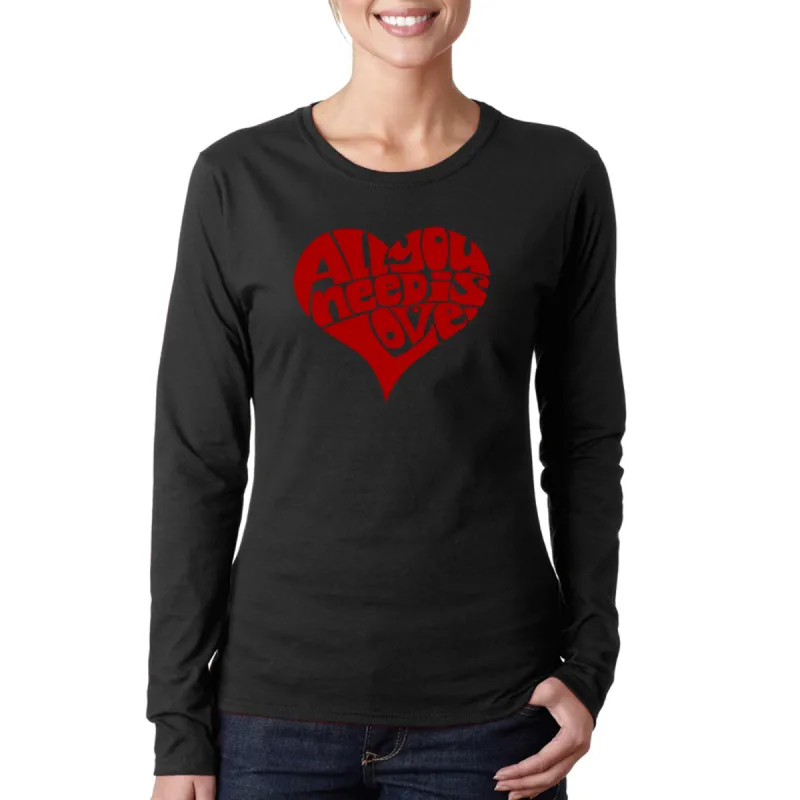 All You Need Is Love - Women's Word Art Long Sleeve T-Shirt sold by LA Pop Art