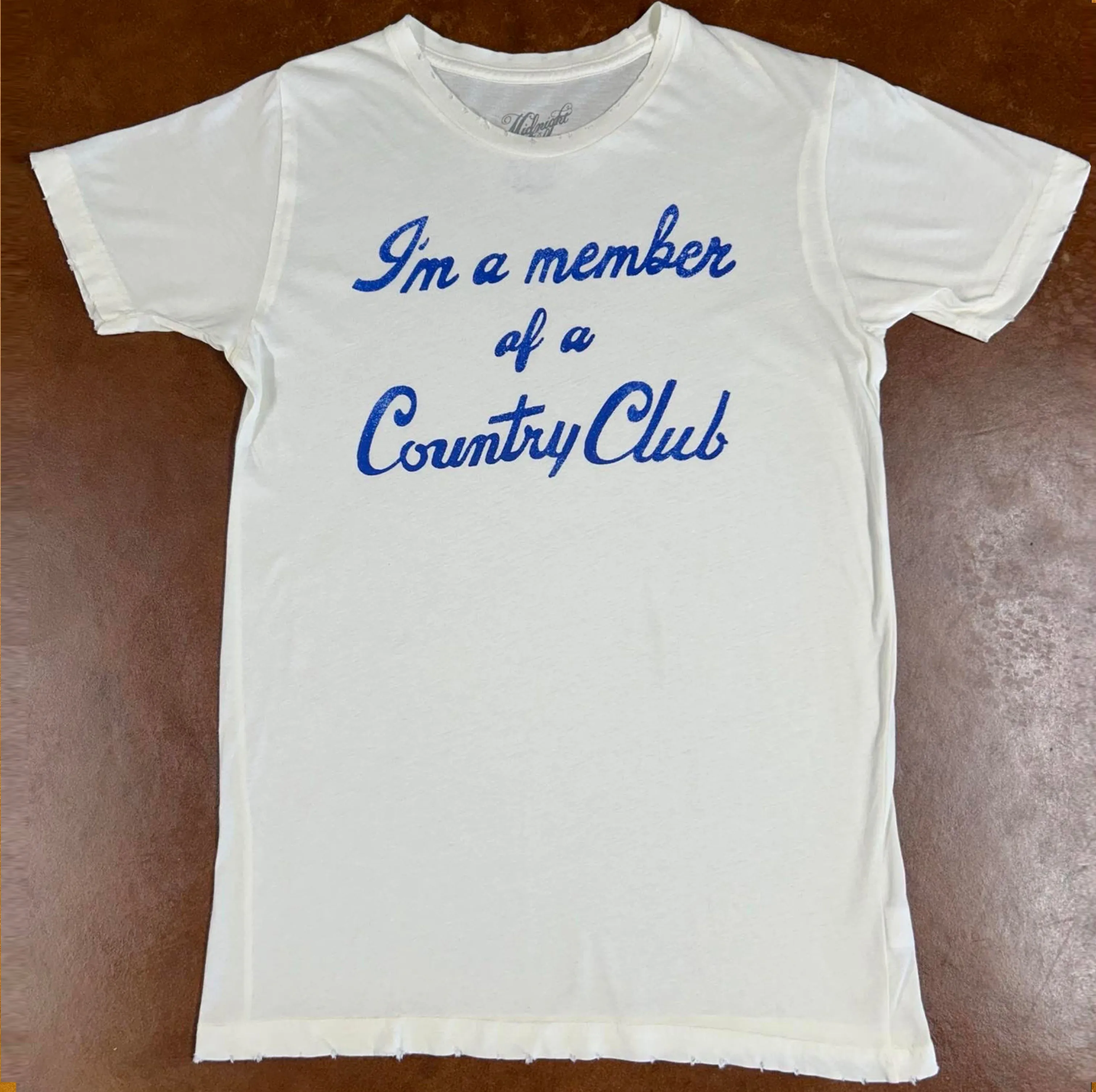 I'm a member of a Country Club Unisex Tee sold by Midnight Rider