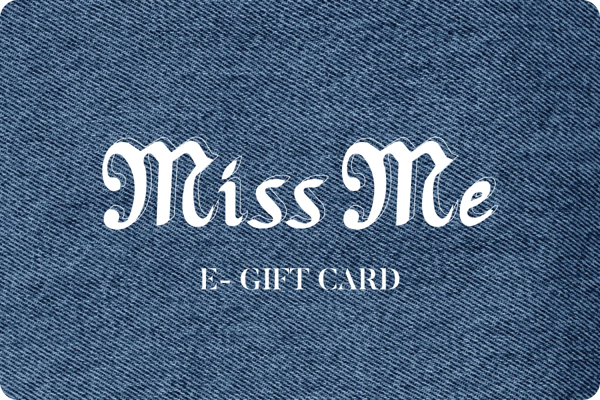 Miss Me E-Gift Card sold by Miss Me