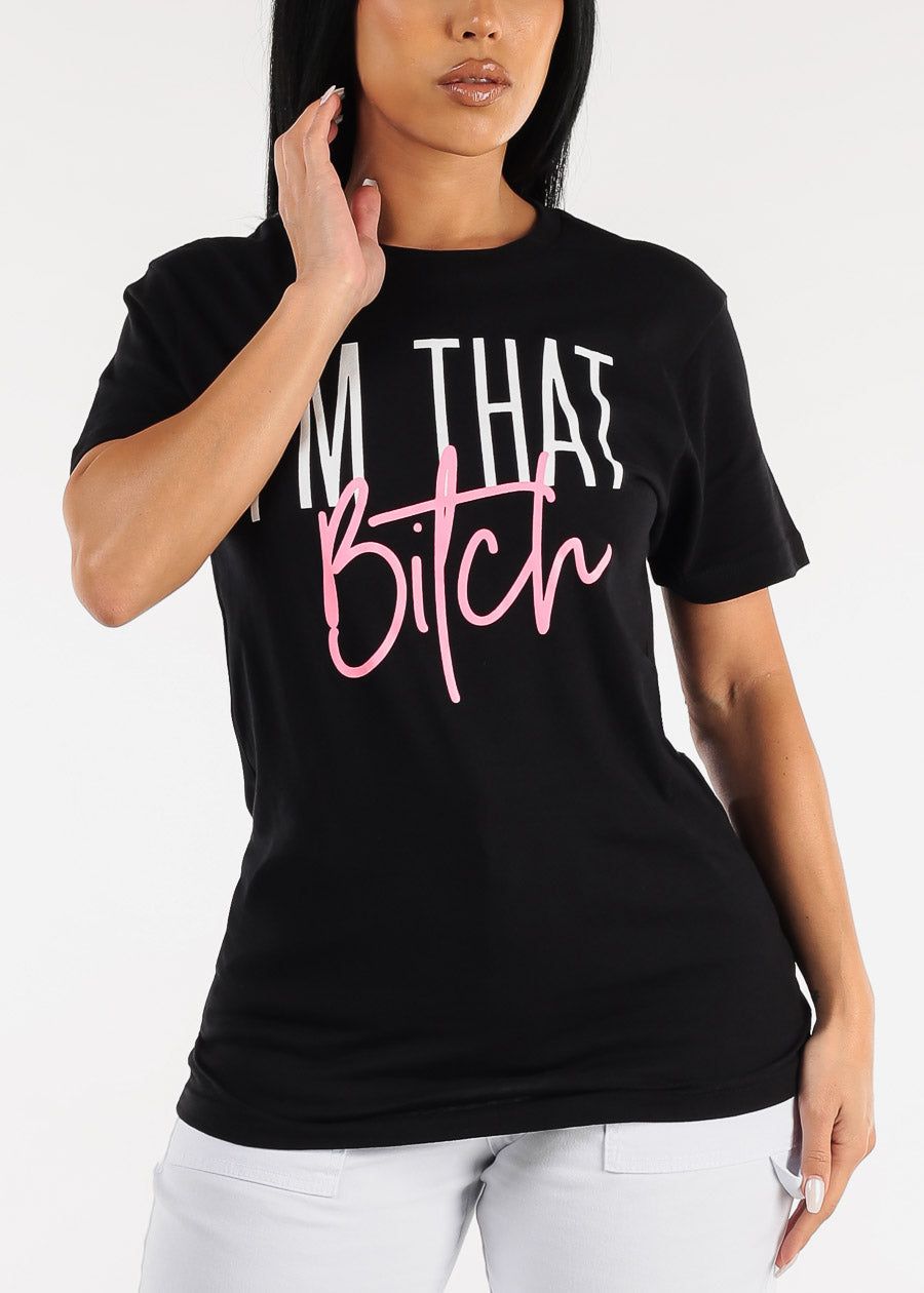 Black Short Sleeve Graphic Tee "I'm That B***" sold by Moda product image thumbnail 3