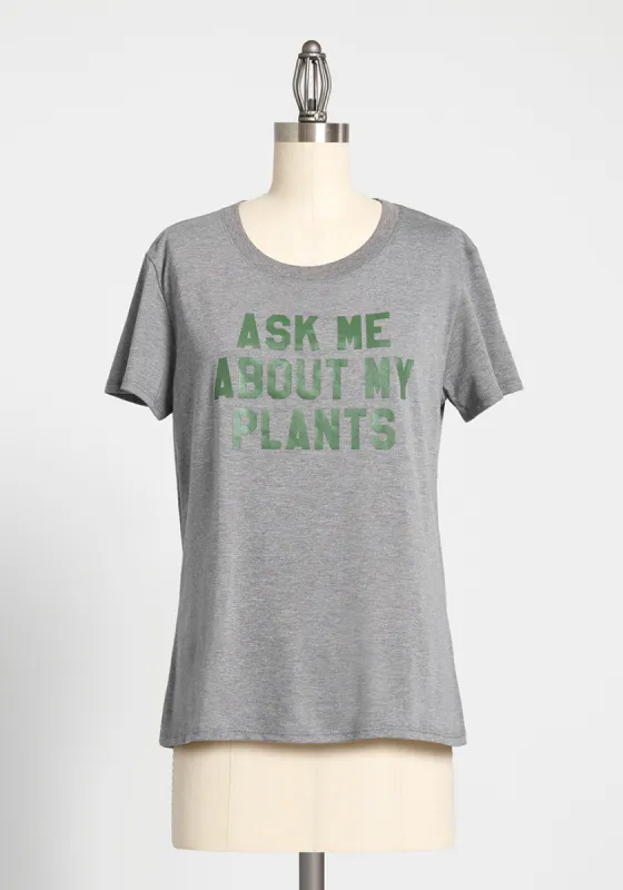 Ask Me About Plants Graphic Tee sold by Modcloth