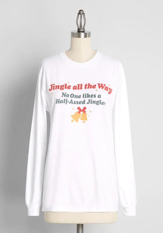 Jingle All the Way Long Sleeve Graphic Tee sold by Modcloth
