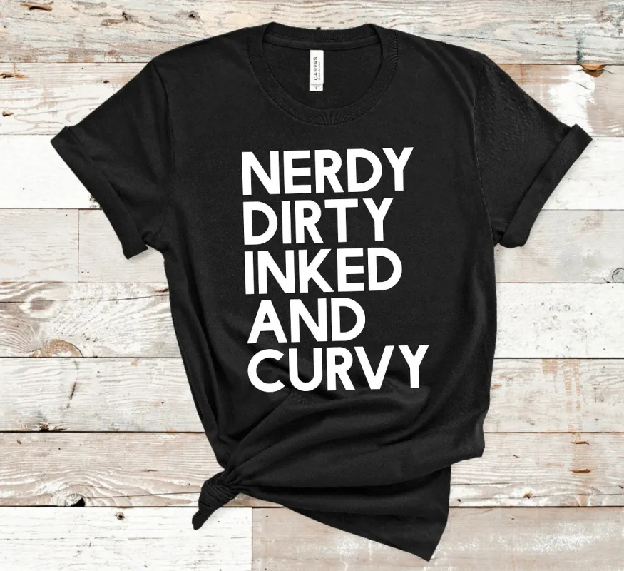 Nerdy, Dirty, Inked and Curvy T-Shirt sold by Modcloth