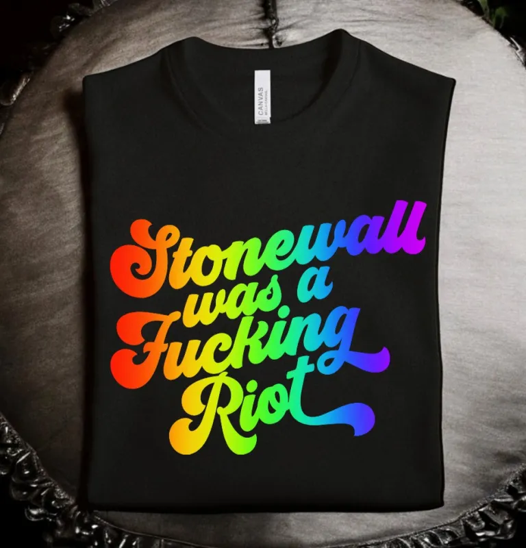 Stonewall was a Fucking Riot: Rainbow T-Shirt made by Modcloth