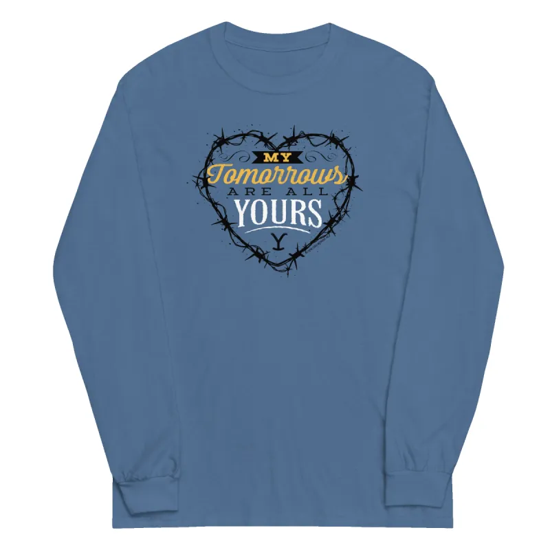Yellowstone My Tomorrows Are All Yours  Adult Long Sleeve T-Shirt sold by MTV