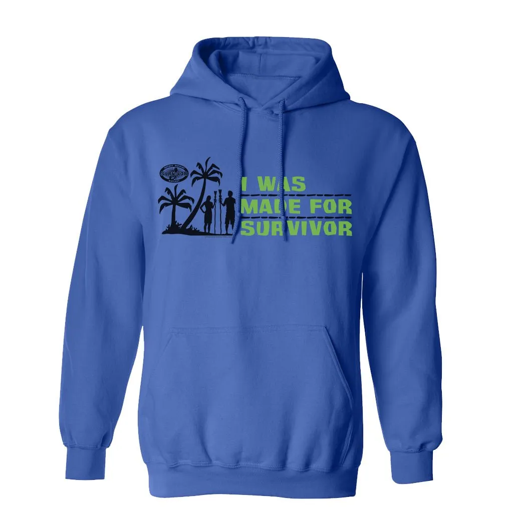 Survivor I Was Made For Survivor Fleece Hooded Sweatshirt sold by MTV product image thumbnail 3