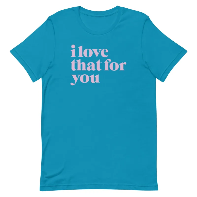 I Love That For You Logo Adult Short Sleeve T-Shirt sold by MTV