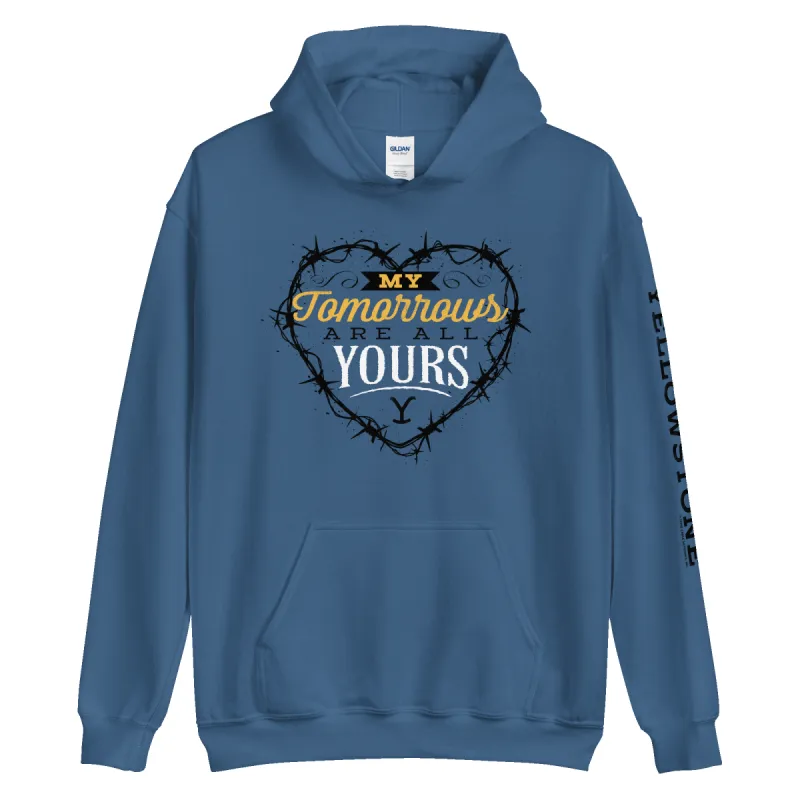 Yellowstone My Tomorrows Are All Yours Hooded Sweatshirt sold by MTV
