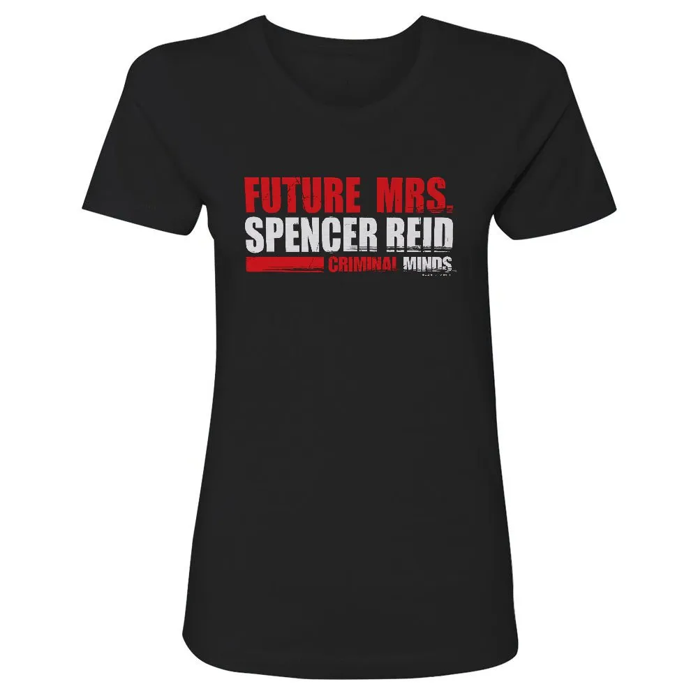 Criminal Minds Future Mrs. Spencer Reid Women's Short Sleeve T-Shirt sold by MTV