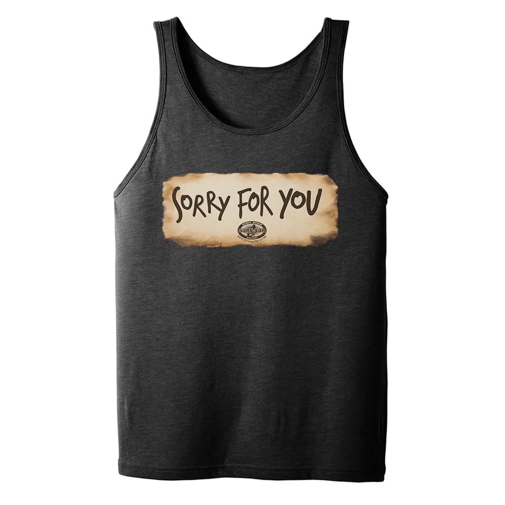 Survivor Sorry For You Adult Tank Top sold by MTV