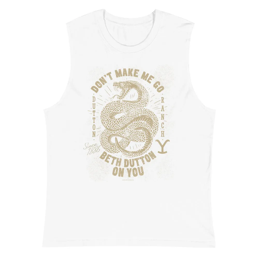 Yellowstone Snake Don't Make Me Go Beth Dutton On You Unisex Tank Top sold by MTV product image thumbnail 4