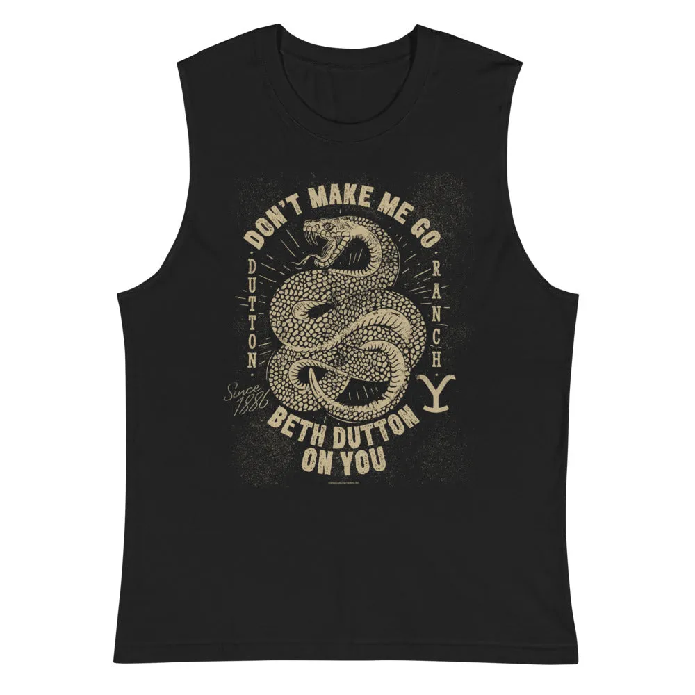 Yellowstone Snake Don't Make Me Go Beth Dutton On You Unisex Tank Top sold by MTV