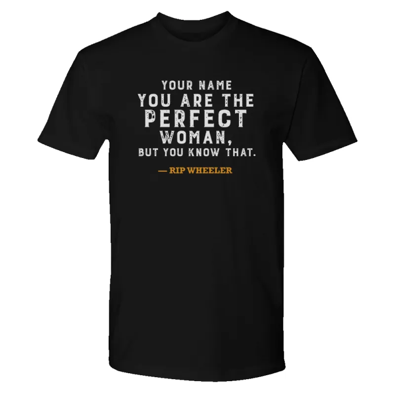 Yellowstone You Are the Perfect Woman Personalized Adult Short Sleeve T-Shirt sold by MTV