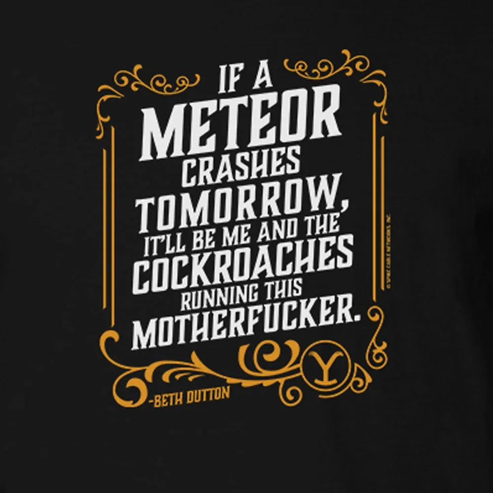 Yellowstone If A Meteor Crashes Tomorrow Adult Short Sleeve T-Shirt sold by MTV product image thumbnail 2