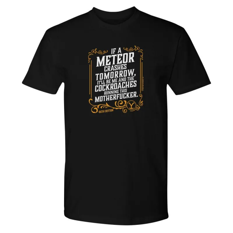 Yellowstone If A Meteor Crashes Tomorrow Adult Short Sleeve T-Shirt sold by MTV