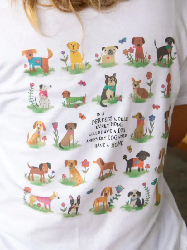 Cotton Comfy Tee Shirt - Every Home Has A Dog sold by NATURAL LIFE