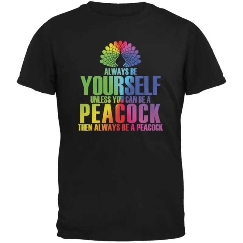 Always Be Yourself Peacock Black Adult T-Shirt sold by Old Glory
