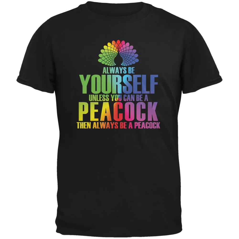 Always Be Yourself Peacock Black Adult T-Shirt sold by Old Glory