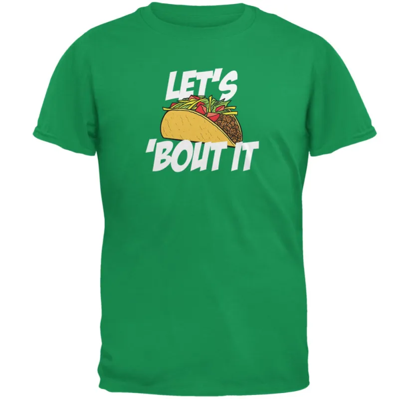 Cinco de Mayo - Let's Taco 'Bout It Irish Green Adult T-Shirt made by Old Glory