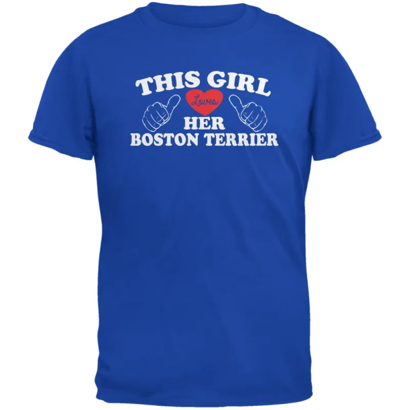 Valentines This Girl Loves Her Boston Terrier Royal Adult T-Shirt sold by Old Glory