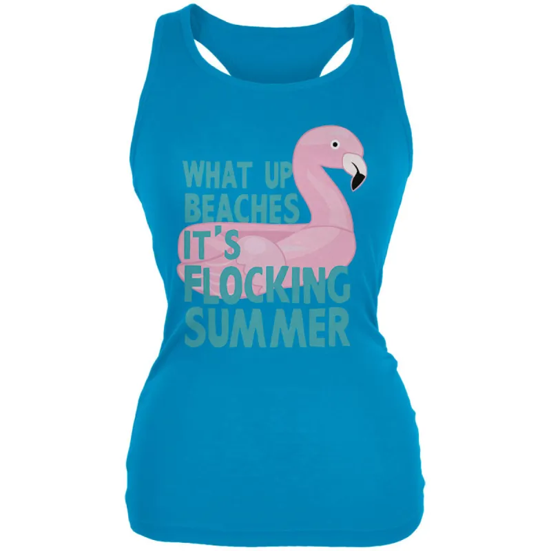 Flamingo What Up Beaches It's Flocking Summer Funny Pun Juniors Soft Tank Top sold by Old Glory