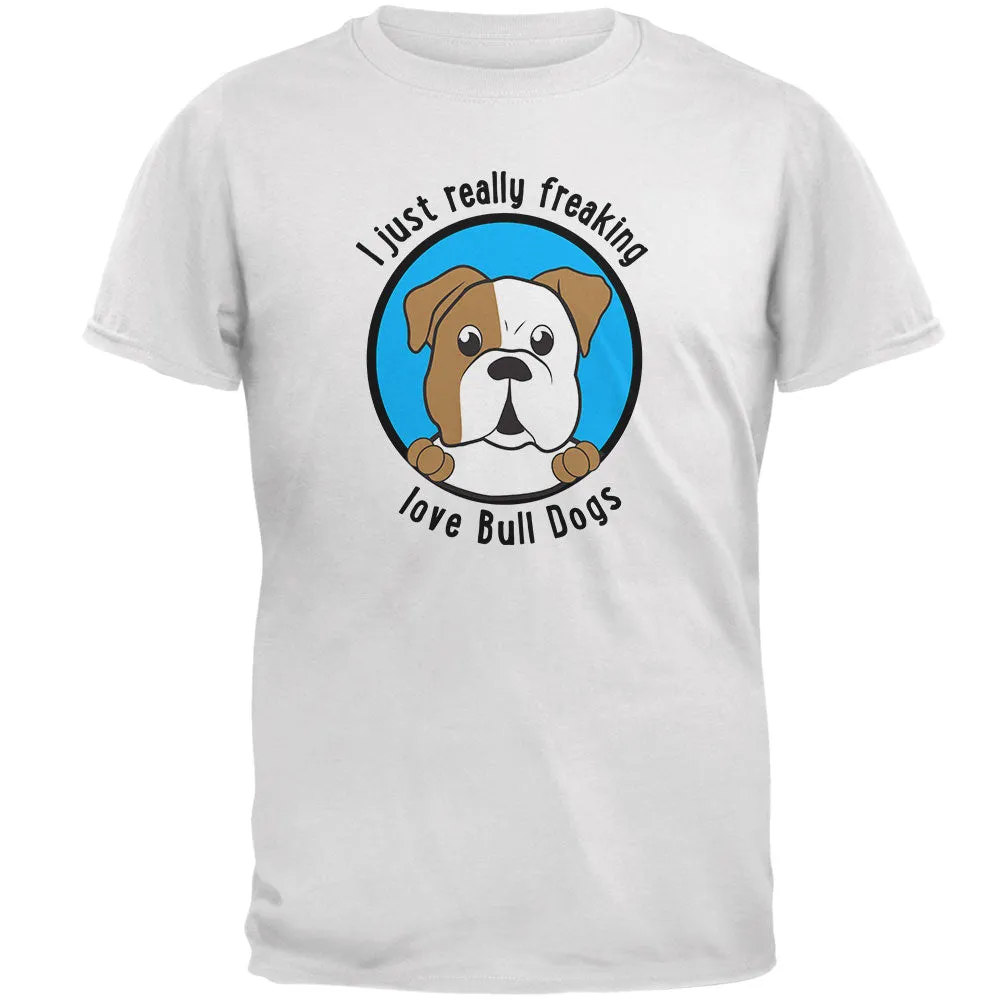 I Just Love Bull Dogs Mens Soft T Shirt sold by Old Glory