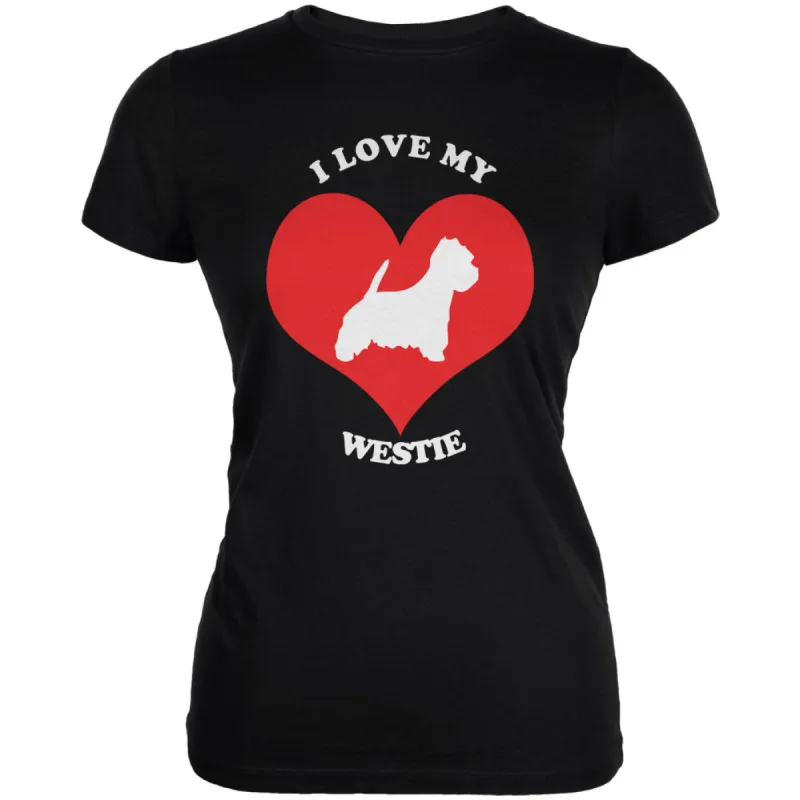 Valentines I Love My Westie Black Juniors Soft T-Shirt sold by Old Glory