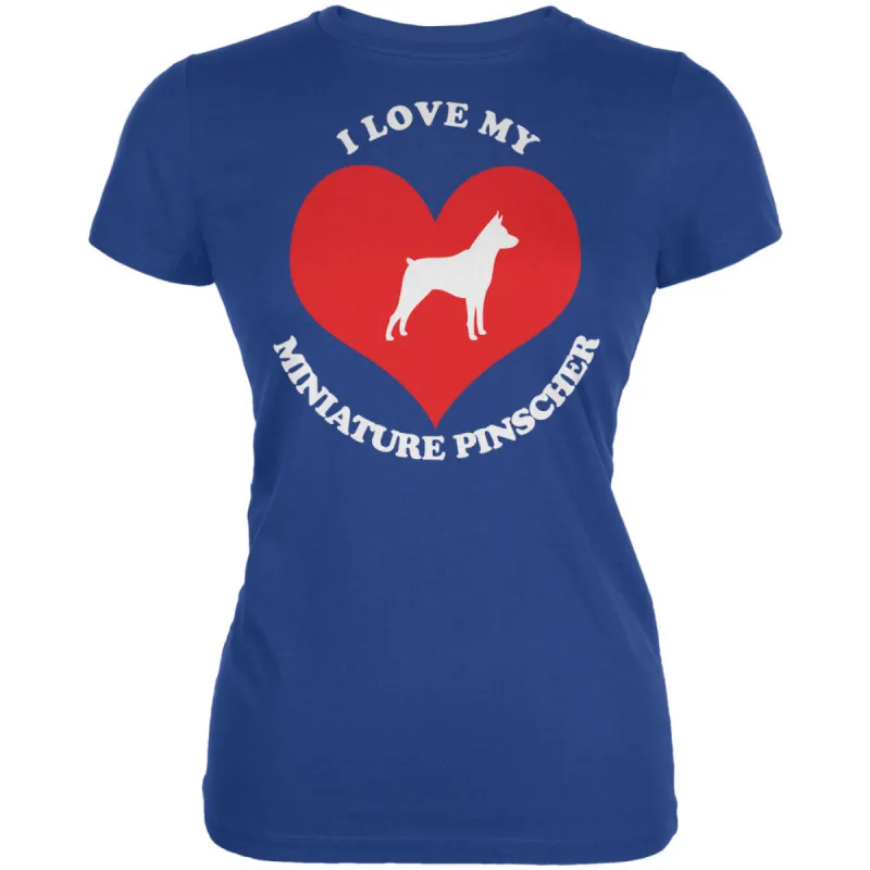 Valentines I Love My Miniature Pinscher Royal Juniors Soft T-Shirt sold by Old Glory