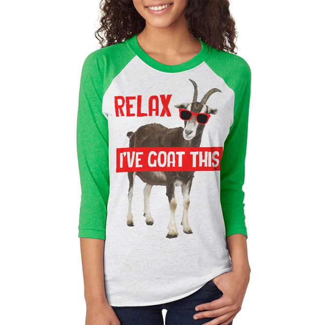 Relax I've Goat Got This Unisex Raglan T Shirt sold by Old Glory