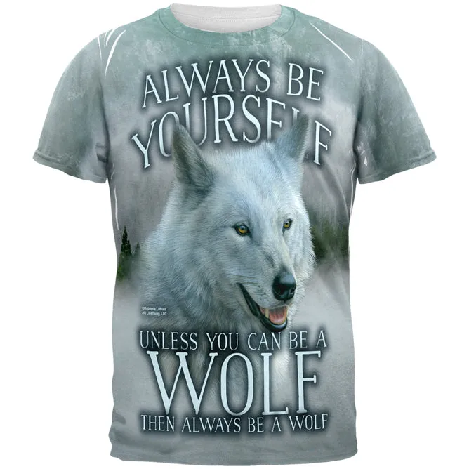 Always Be Yourself Unless White Wolf All Over Mens T Shirt sold by Old Glory