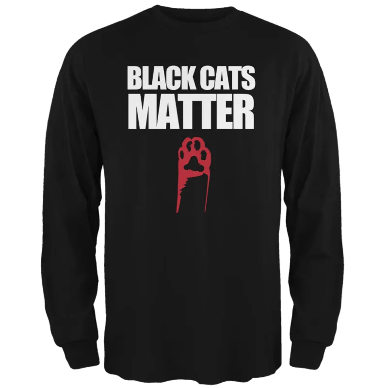 Black Cats Matter Mens Long Sleeve T Shirt sold by Old Glory