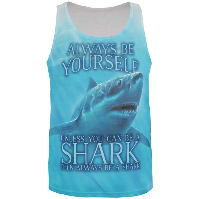 Always Be Yourself Unless Great White Shark All Over Mens Tank Top sold by Old Glory