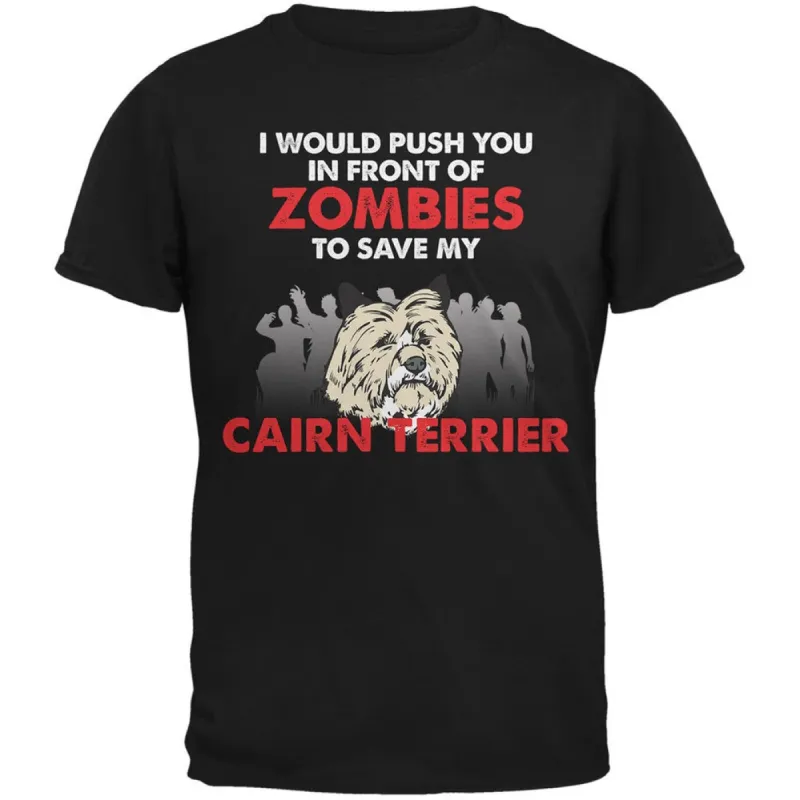 I Would Push You Zombies Cairn Terrier Black Adult T-Shirt sold by Old Glory