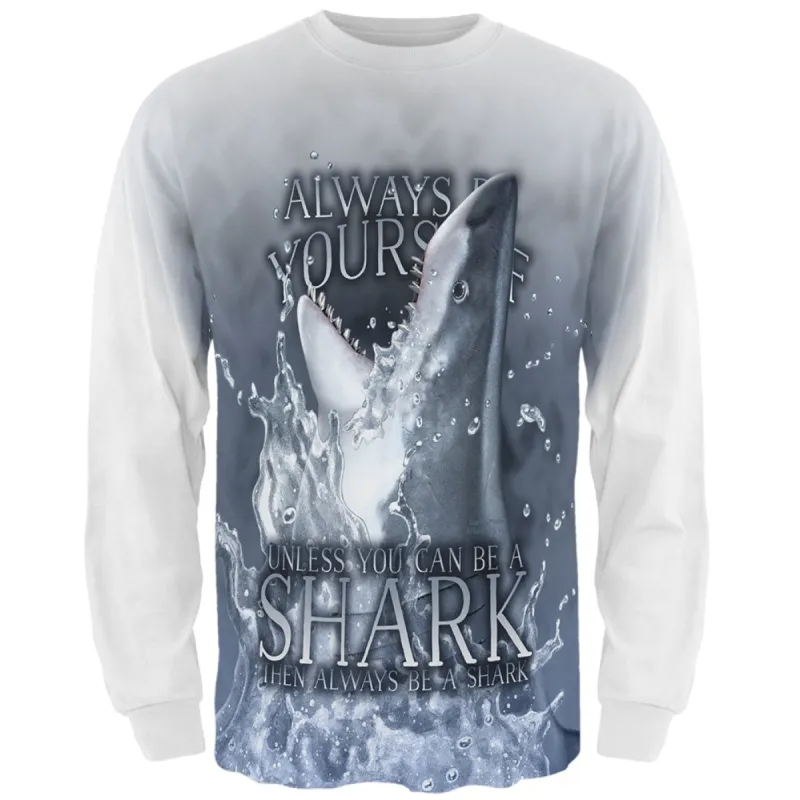 Always Be Yourself Unless Great White Shark All Over Mens Long Sleeve T Shirt sold by Old Glory