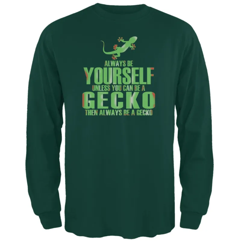 Always Be Yourself Gecko Forest Green Adult Long Sleeve T-Shirt sold by Old Glory