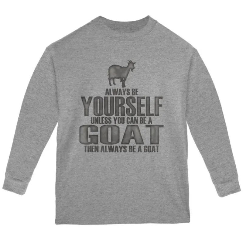 Always Be Yourself Goat Youth Long Sleeve T Shirt sold by Old Glory