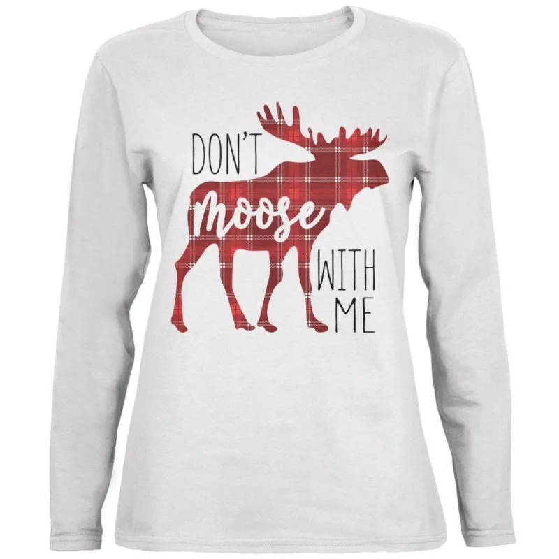 Autumn Don't Moose with Me Ladies' Relaxed Jersey Long-Sleeve Tee sold by Old Glory