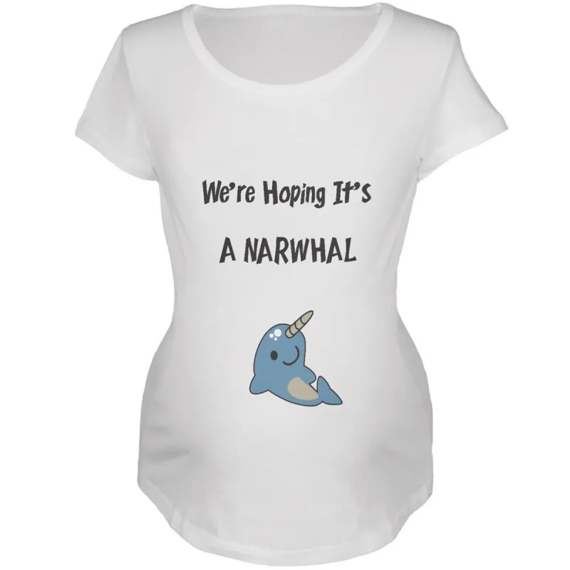 We're Hoping It's A Narwhal White Maternity Soft T-Shirt sold by Old Glory