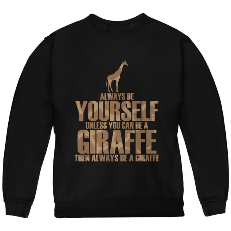 Always Be Yourself Giraffe Youth Sweatshirt sold by Old Glory