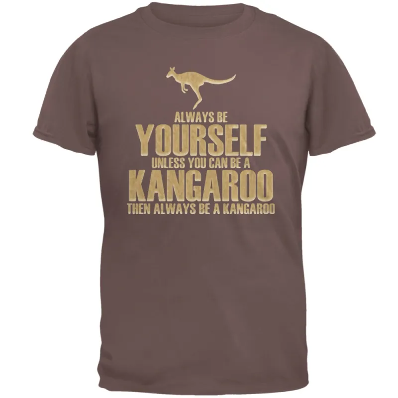 Always Be Yourself Kangaroo Mens T Shirt sold by Old Glory