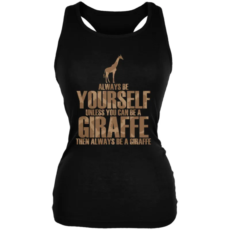 Always Be Yourself Giraffe Juniors Soft Tank Top sold by Old Glory