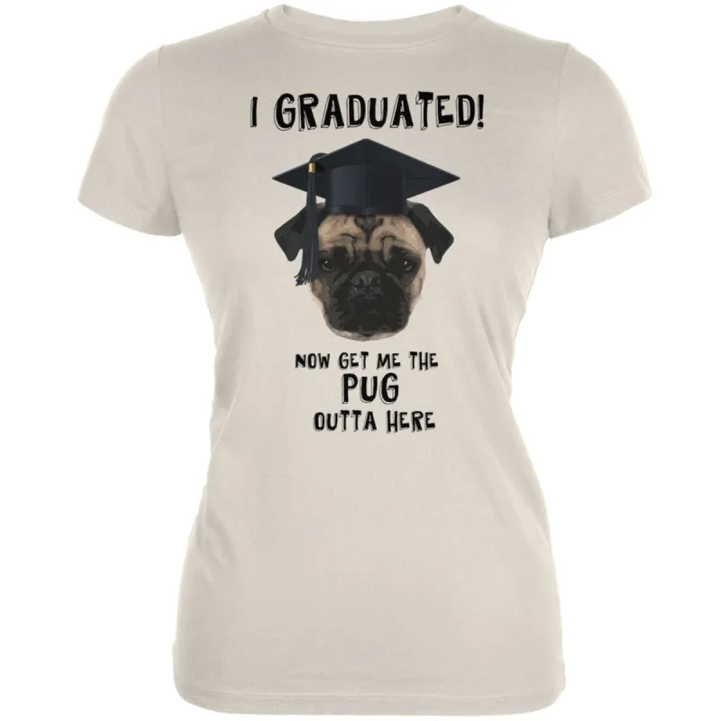 Graduation - Get The Pug Out Grad Light Blue Juniors Soft T-Shirt sold by Old Glory