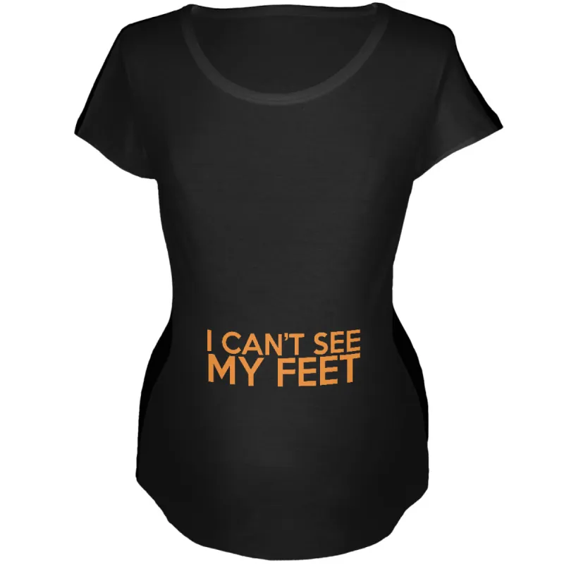I Can't See My Feet Black Womens Soft Maternity T-Shirt sold by Old Glory
