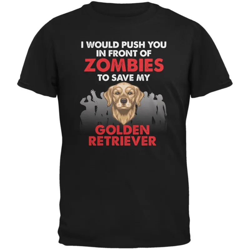 I Would Push You Zombies Golden Retriever Black Adult T-Shirt sold by Old Glory