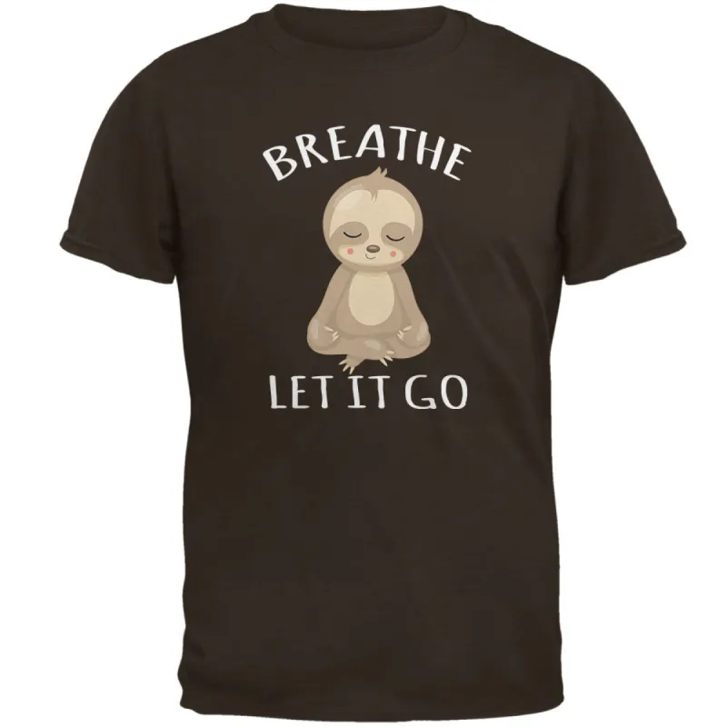 Meditating Sloth Breathe Let It Go Mens T Shirt sold by Old Glory