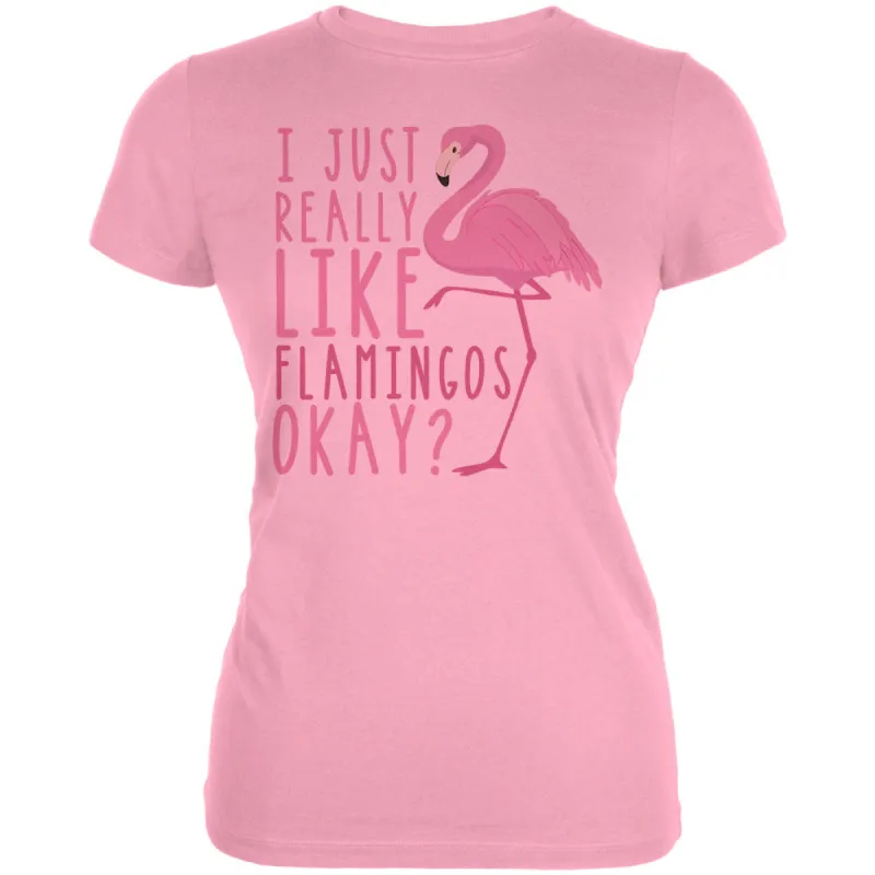 I Just Really Like Flamingos Juniors Soft T Shirt sold by Old Glory